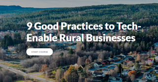 Access to course "9 good practices to tech-enable rural businesses"