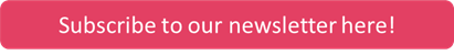 Subscribe to our newsletter here!