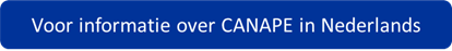 Voor informatie over CANAPE in Nederlands